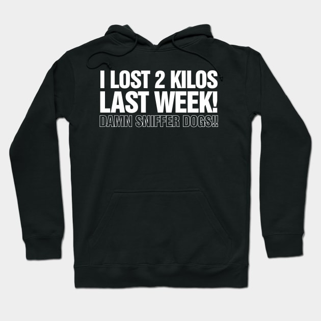 I Lost 2 Kilos Last Week Hoodie by sally234